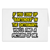 Bartender In Dictionary...My Picture Greeting Card