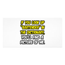 Bartender In Dictionary...My Picture Picture Card