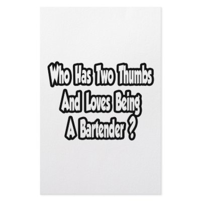 Bartender Joke...Two Thumbs Stationery by Bartender_Shirts