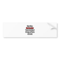 Bartender...Mother Warned You About Bumper Sticker