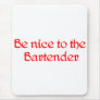 Bartender Mouse Pad