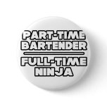 Bartender / Ninja Buttons
