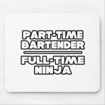 Bartender / Ninja Mouse Pad