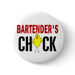BARTENDER’S CHICK BUTTON