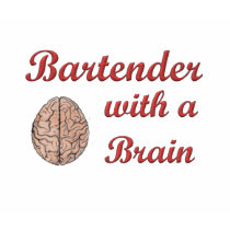 Bartender With a Brain t-shirts by hdowney Bartender With a Brain t-shirts