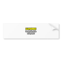 Bartenders...Cool Kids of Drinking World Bumper Stickers