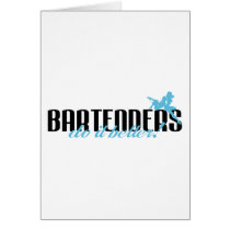 Bartenders Do It Better! Greeting Cards