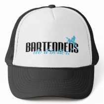Bartenders Do It Better! Mesh Hat
