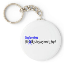 Bartenders Have More Fun Key Chain