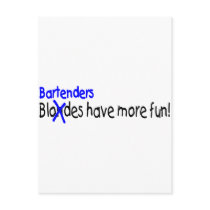 Bartenders Have More Fun Post Card