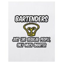 Bartenders...Like Regular People, Only Smarter Flyer Design