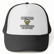 Bartenders...Like Regular People, Only Smarter Hats