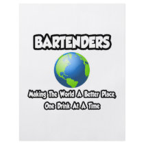 Bartenders...Making the World a Better Place Personalized Flyer