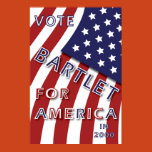 vote, bartlet for america, president, american