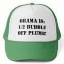 Baseball Cap Obama is:1/2 BubbleOff Plumb! hats