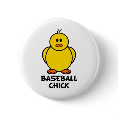 Baseball Chick Pin by chicktshirts8