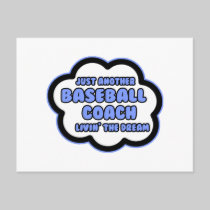 Baseball Coach .. Livin' The Dream Postcard