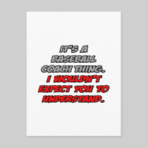 Baseball Coach .. You Wouldn't Understand Postcard