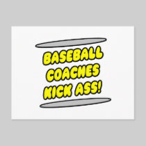 Baseball Coaches Kick Ass! Postcard