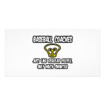 Baseball Coaches...Regular People, Only Smarter Photo Card