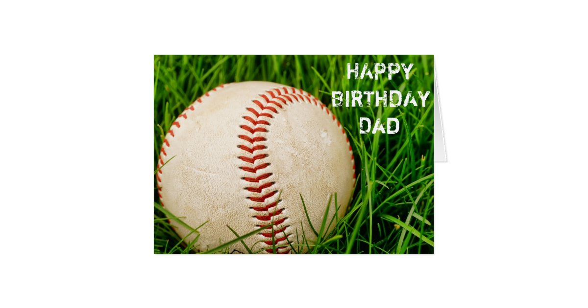 Baseball Happy Birthday Dad Card | Zazzle