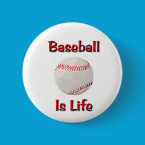 Baseball Is Life buttons