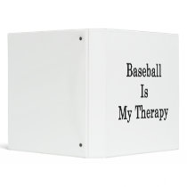 Baseball Is My Therapy Binders
