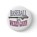 Baseball is Wicked Good Button