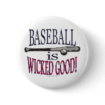 Baseball is Wicked Good Button by fantasybaseball Baseball is Wicked Good Button