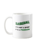 BASEBALL IT'S NOT A SPORT IT'S A PASSION COFFEE MUGS