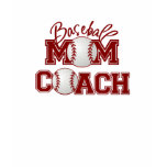 Baseball MOM and Coach Tee Shirts