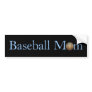 Baseball Mom Bumper Sticker