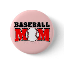 Baseball Mom Button by screwballgraphics Baseball Mom Button