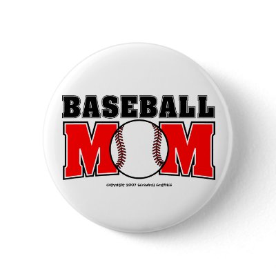 Baseball Mom Button by screwballgraphics