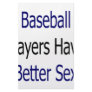 Baseball Players Have Better Sex Custom Stationery