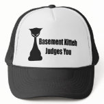 Basement Kitteh Judges You Trucker Hat