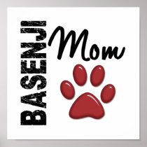 Basenji Mom 2 Posters