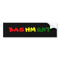 Bashment Bumper Sticker