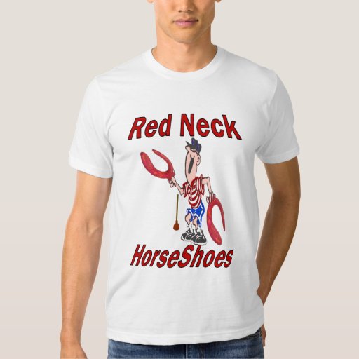 Basic American Apparel REDNECK HORSESHOES TEE Zazzle