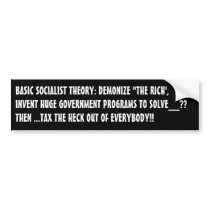BASIC SOCIALIST THEORY: DEMONIZE "THE RICH' bumper stickers