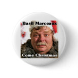 BASIL MARCEAUX - COME CHRISTMAS PINBACK BUTTON