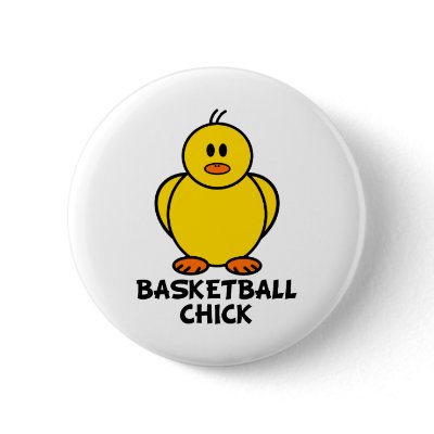 Basketball Chick Button