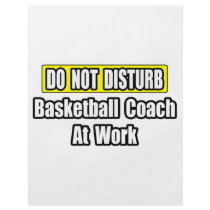 Basketball Coach At Work flyers by basketballcoachgifts Basketball Coach At Work flyers