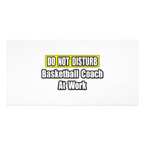 Basketball Coach At Work photo cards by basketballcoachgifts Basketball Coach At Work photo cards