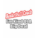 Basketball Coach...Big Deal t-shirts