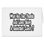 Basketball Coach Joke...Two Thumbs Cards