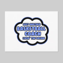 Basketball Coach .. Livin' The Dream Postcards