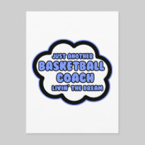 Basketball Coach .. Livin' The Dream Postcards