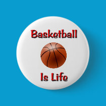 Basketball Is Life buttons