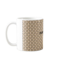 BASKETWEAVE ~ Customize Yourself! Coffee Mugs